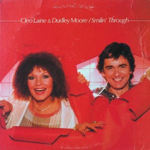Cleo Laine and Dudley Moore Smilin Through